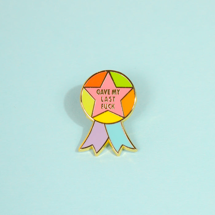Gave My Last Fuck Enamel Pin