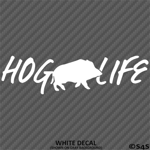 Hog Life Hunting Vinyl Decal