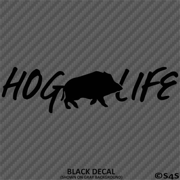 Hog Life Hunting Vinyl Decal
