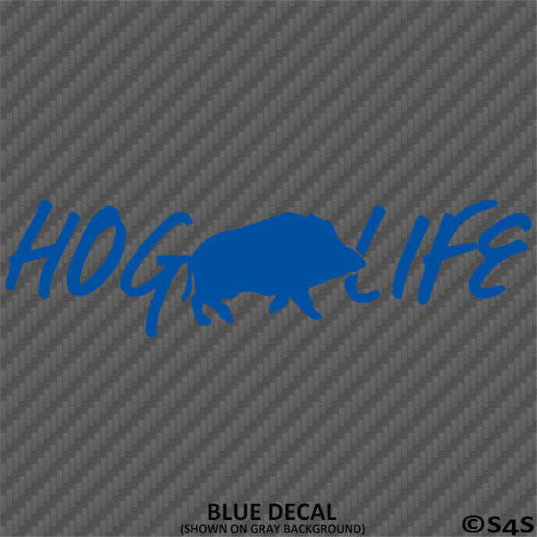Hog Life Hunting Vinyl Decal