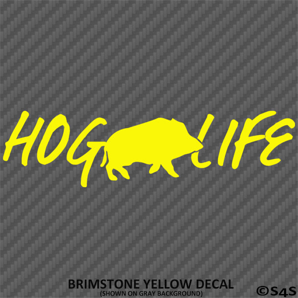 Hog Life Hunting Vinyl Decal