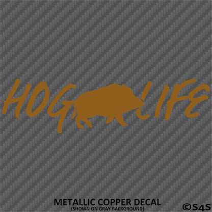 Hog Life Hunting Vinyl Decal