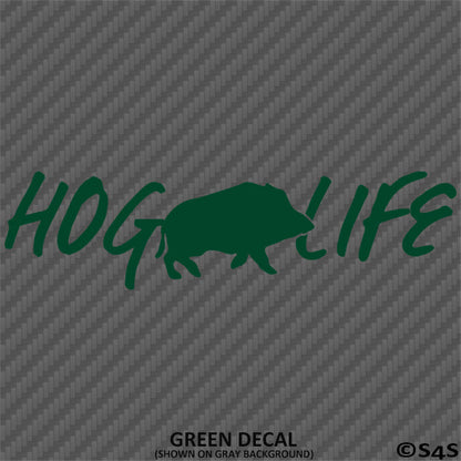 Hog Life Hunting Vinyl Decal
