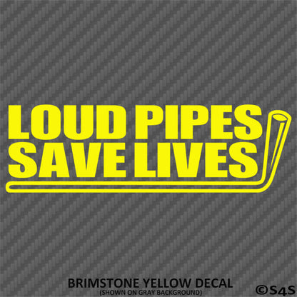 Loud Pipes Save Lives JDM Style Vinyl Decal Style 2