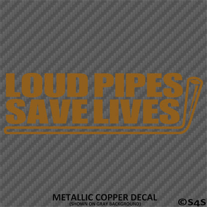 Loud Pipes Save Lives JDM Style Vinyl Decal Style 2