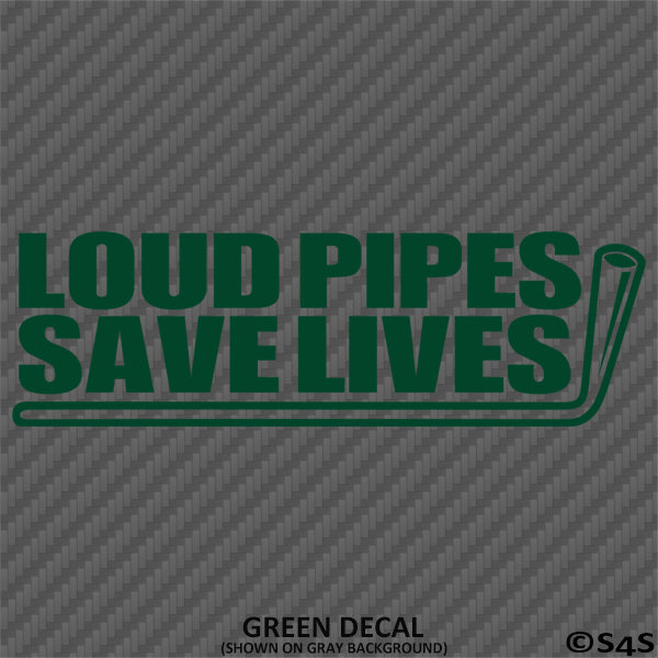 Loud Pipes Save Lives JDM Style Vinyl Decal Style 2