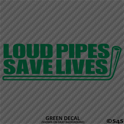 Loud Pipes Save Lives JDM Style Vinyl Decal Style 2
